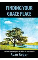 Finding Your Grace Place