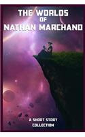 Worlds of Nathan Marchand