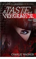 A Taste of Vengeance: A Female Serial Killer Novel(A Taste of Vengeance)
