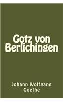 Gotz Von Berlichingen (German Edition): (German)