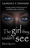 Girl They Couldn't See (Blind Spot #1)