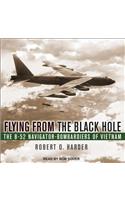 Flying from the Black Hole