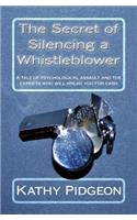Secret of Silencing a Whistleblower