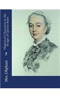 Historical Characters in the Reign of Queen Anne: (English)