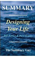 Summary - Designing Your Life