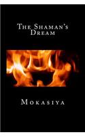 The Shaman's Dream