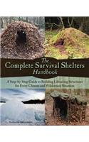 Complete Survival Shelters Handbook