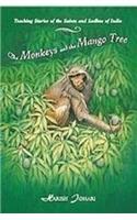 The Monkeys and the Mango Tree