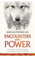 Encounters with Power