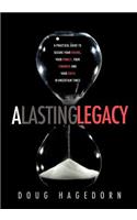 Lasting Legacy