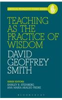 Teaching as the Practice of Wisdom