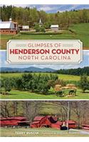 Glimpses of Henderson County, North Carolina