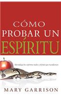 Cómo Probar Un Espíritu