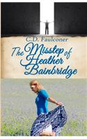 Misstep of Heather Bainbridge