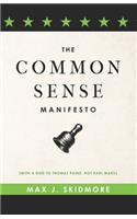 A Common Sense Manifesto (With a Nod to Thomas Paine, Not Karl Marx)