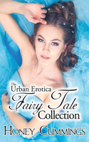 Urban Erotica Fairy Tale Collection