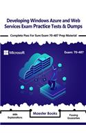 Developing Windows Azure and Web Services Exam Practice Tests & Dumps