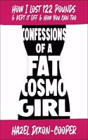 Confessions of a Fat Cosmo Girl Lib/E