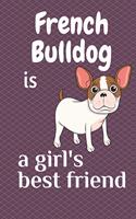 French Bulldog is a girl's best friend