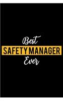 Best Safety Manager Ever