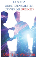 La guida quintissenziale per l'avvio del business