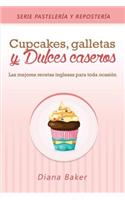 Cupcakes, Galletas y Dulces Caseros