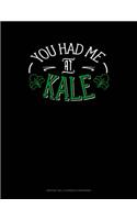 You Had Me At Kale: Monthly Bill Planner & Organizer(147 Monthly Bill Planner & Organizer)