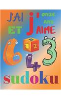 J'ai onze ans et j'aime sudoku: Le livre de casse-tête ultime pour les enfants de 11 ans. Sudoku niveau facile