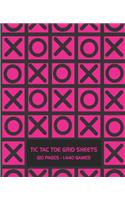 Tic Tac Toe Grid Sheets: 120 Page Game Book With 1,440 Blank Games For Kids - 7.5 x 9.25" Matte Soft Cover For Road Trips Traveling Camping Family Activity