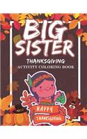 Big Sister Thanksgiving Activity Coloring Book