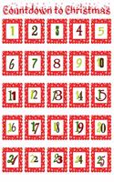 Countdown To Christmas: 8.5x11 Advent Calendar Journal With 25 Two Page Spreads For Journaling Christmas Memories, Christmas Advent Planner, Christmas Activities Book For K(1 Christmas Activity Books)