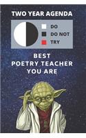 2020 & 2021 Two-Year Daily Planner For Best Poetry Teacher Gift - Funny Yoda Quote Appointment Book - Two Year Weekly Agenda Notebook