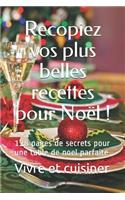 Recopiez vos plus belles recettes pour Noël !