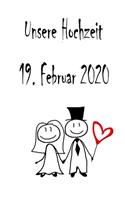 Unsere Hochzeit - 19. Februar 2020