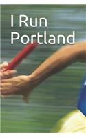 I Run Portland: Marathon Training Journal