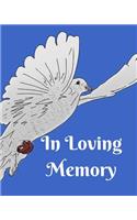 In Loving Memory: 8 X 10 - 2 Column White Paper - Funeral Guest Book, Memorial Service, Sign in Book