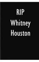 RIP Whitney Houston