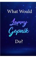 What Would Larry Gopnik Do?