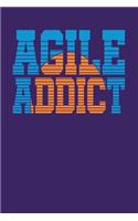 Agile Addict: Dark Purple, Orange & Blue Design, Blank College Ruled Line Paper Journal Notebook for Project Managers and Their Families. (Agile and Scrum 6 x 9 i