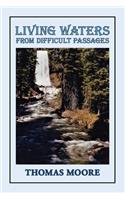 Living Waters from Difficult Passages