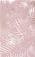 2019: Weekly Planner 2019 Calendar Organizer Agenda (January to December) Rose Gold Tropical Leaves