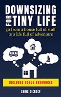 Downsizing For Tiny Life