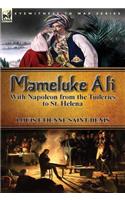 Mameluke Ali-With Napoleon from the Tuileries to St. Helena