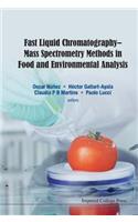 Fast Liquid Chromatography-Mass Spectrometry Methods in Food and Environmental Analysis