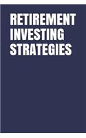 Retirement Investing Strategies