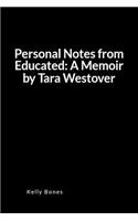 Personal Notes from Educated: A Memoir by Tara Westover: A Lined Writing Journal Notebook for Your Key Takeaways