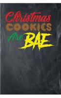 Christmas Cookies Are Bae