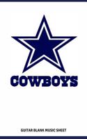 Cowboys Guitar Blank Music Sheet: Dallas Fans