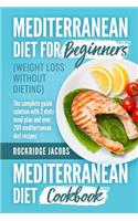MEDITERRANEAN DIET (weight loss without dieting )