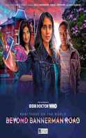 Doctor Who Special Releases - Rani Takes on the World: Beyond Bannerman Road